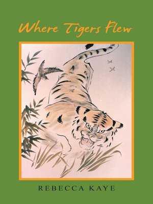cover image of Where Tigers Flew